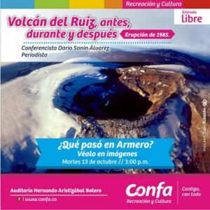 Mailing cultura - Conoce el Volcan Nevado del Ruiz confaent