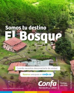 Fotografía aérea del Centro Recreacional El Bosque con el concepto "Somos tu destino" y la invitación a realizar la reserva en confa.co